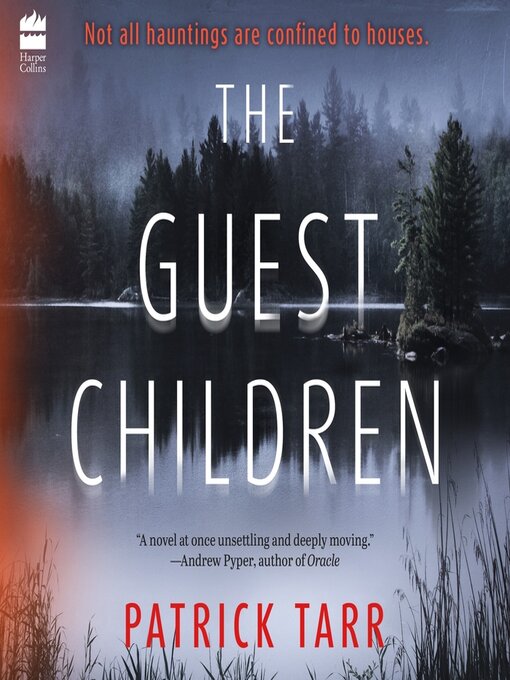 Title details for The Guest Children by Patrick Tarr - Available